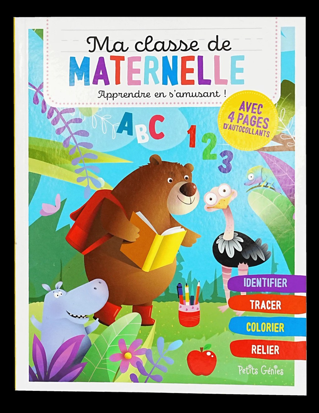 PETITS GENIES - Ma Classe De Maternelle Apprendre En S'amusant