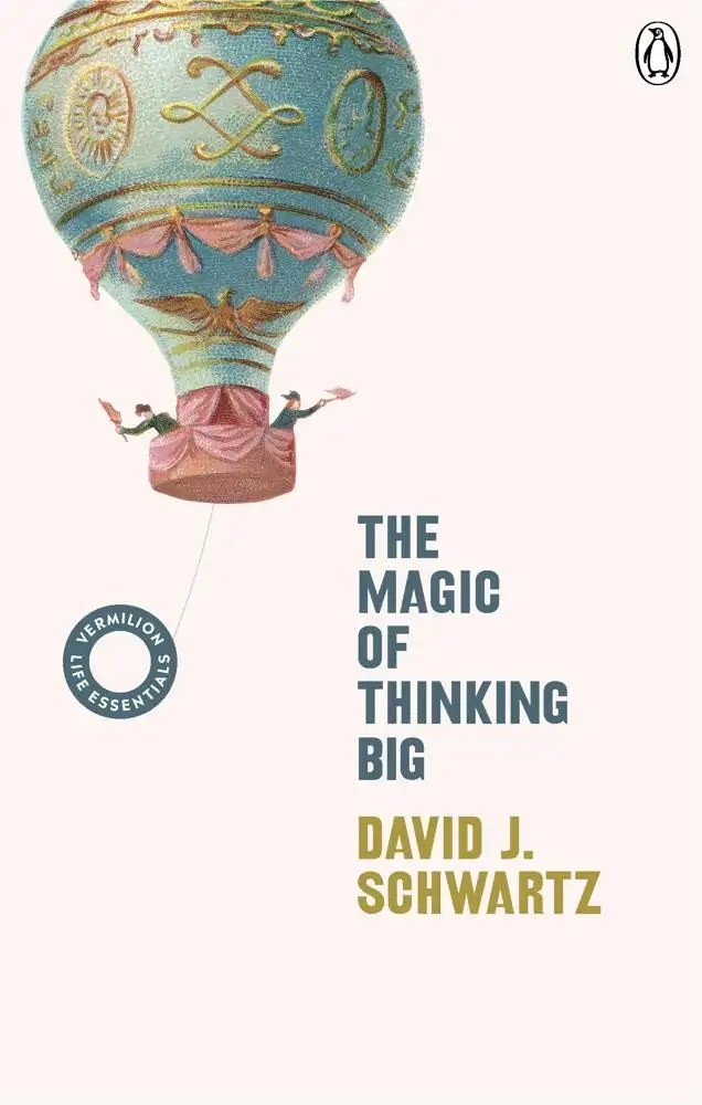 Vermilion - The Magic of Thinking Big - Schwartz, David J