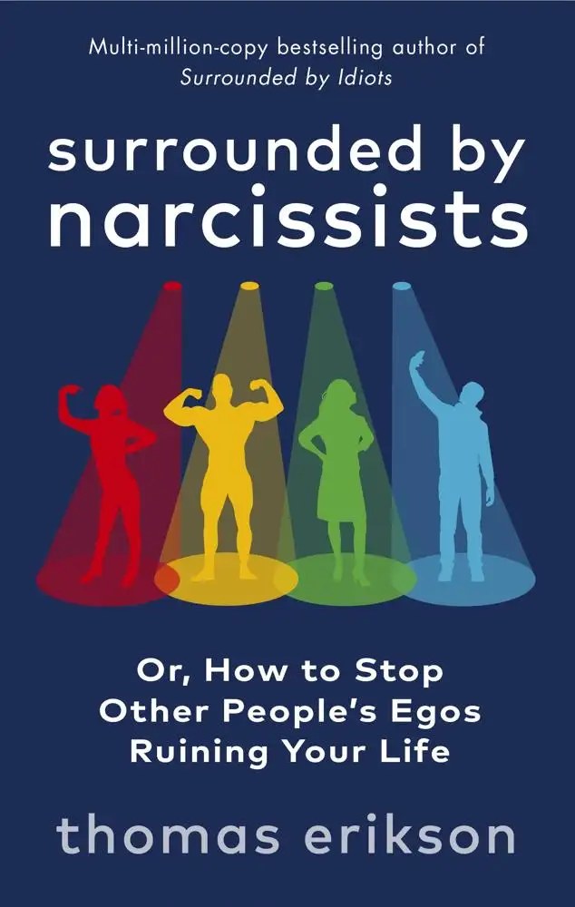 Vermilion - Surrounded by Narcissists - Erikson, Thomas