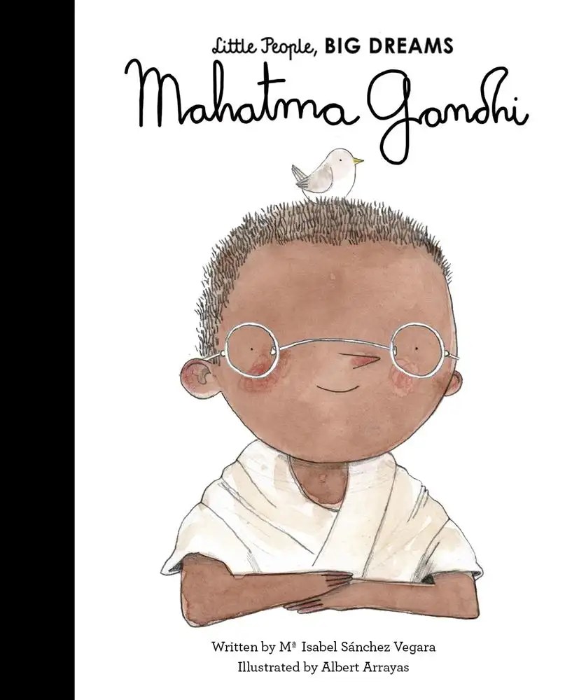 Quarto Publishing PLC - Mahatma Gandhi - Sanchez Vegara, Maria Isabel + Arrayas, Albert
