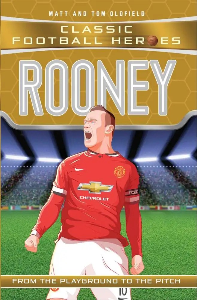 John Blake Publishing Ltd - Rooney (Classic Football Heroes) - Collect Them All! - Oldfield, Matt &
