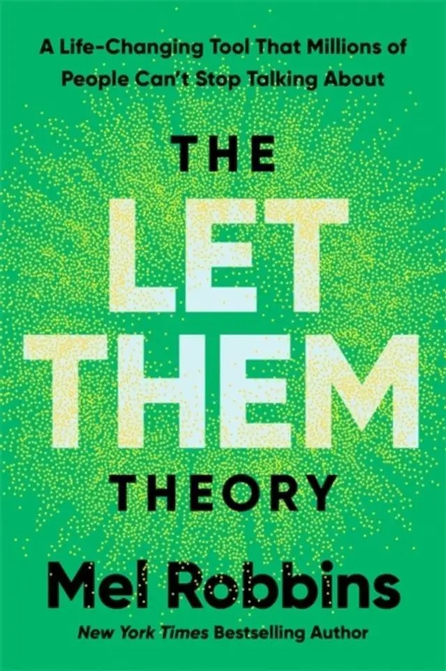 Hay House UK Ltd - The Let Them Theory - Robbins, Mel + Robbins, Sawyer