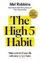 Hay House UK Ltd - The High 5 Habit - Robbins, Mel