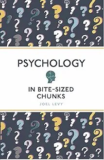 JOEL LEVY - Psychology In Bite Sized Chunks