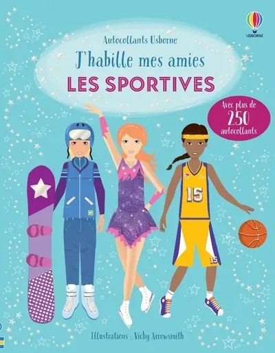 USBORNE - J'habille mes amies - Les Sportives