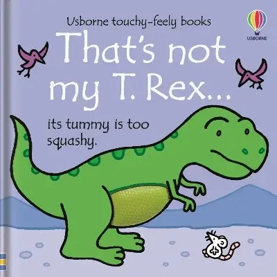 USBORNE PUBLISHING - That's Not My T. Rex