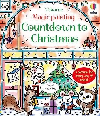 USBORNE - Magic Painting Countdown To Christmas
