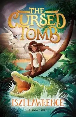 Bloomsbury Education - The Cursed Tomb - Lawrence, Iszi