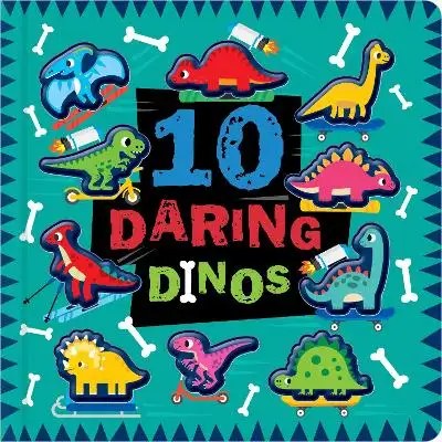 MAKE BELIEVES IDEAS - 10 Daring Dinos