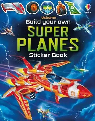 Usborne Publishing Ltd - Build Your Own Super Planes