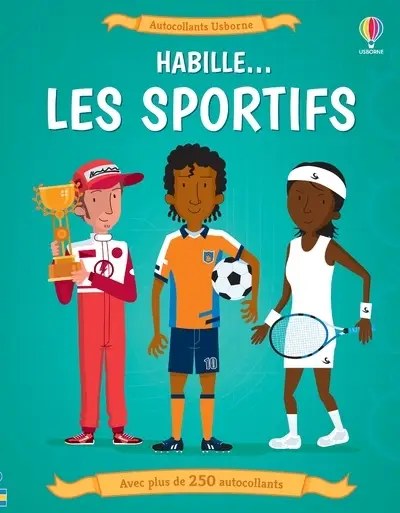 USBORNE - J'habille mes amies - Les Sportifs