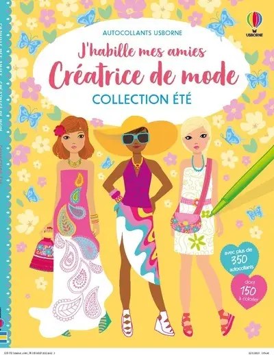 USBORNE - Collection Ete - J'habille mes amies Creatrice de mode