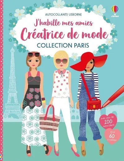 USBORNE - J'habille mes amies - Collection Paris