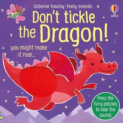 Usborne Publishing Ltd - Don't Tickle the Dragon - Taplin Sam + Larranaga Ana Martin
