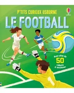 USBORNE - Le football - P'tits curieux Usborne