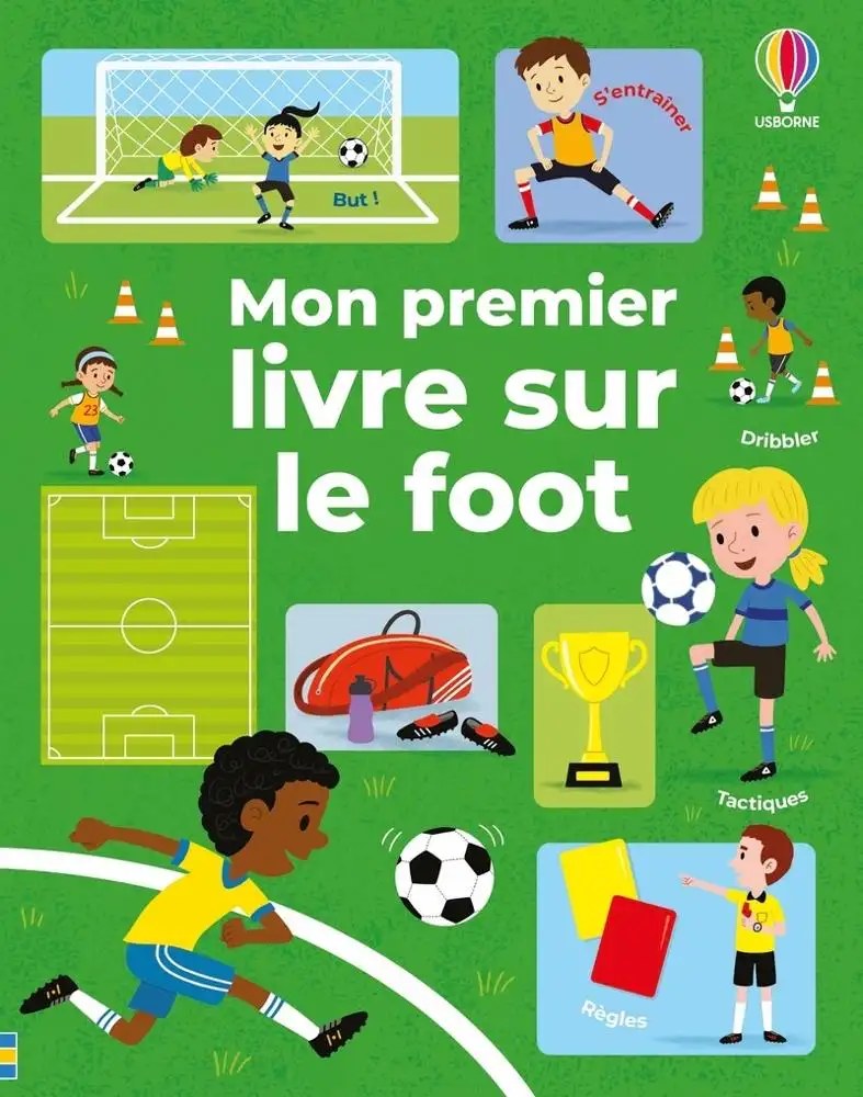 USBORNE - Mon premier livre sur le foot
