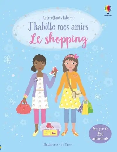 USBORNE - J'habille mes amies - Le shopping - Des 5 ans