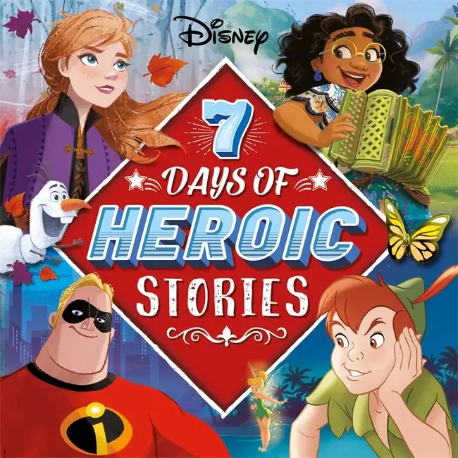 AUTUMN PUBLISHING - Disney 7 Days Of Heroic Stories