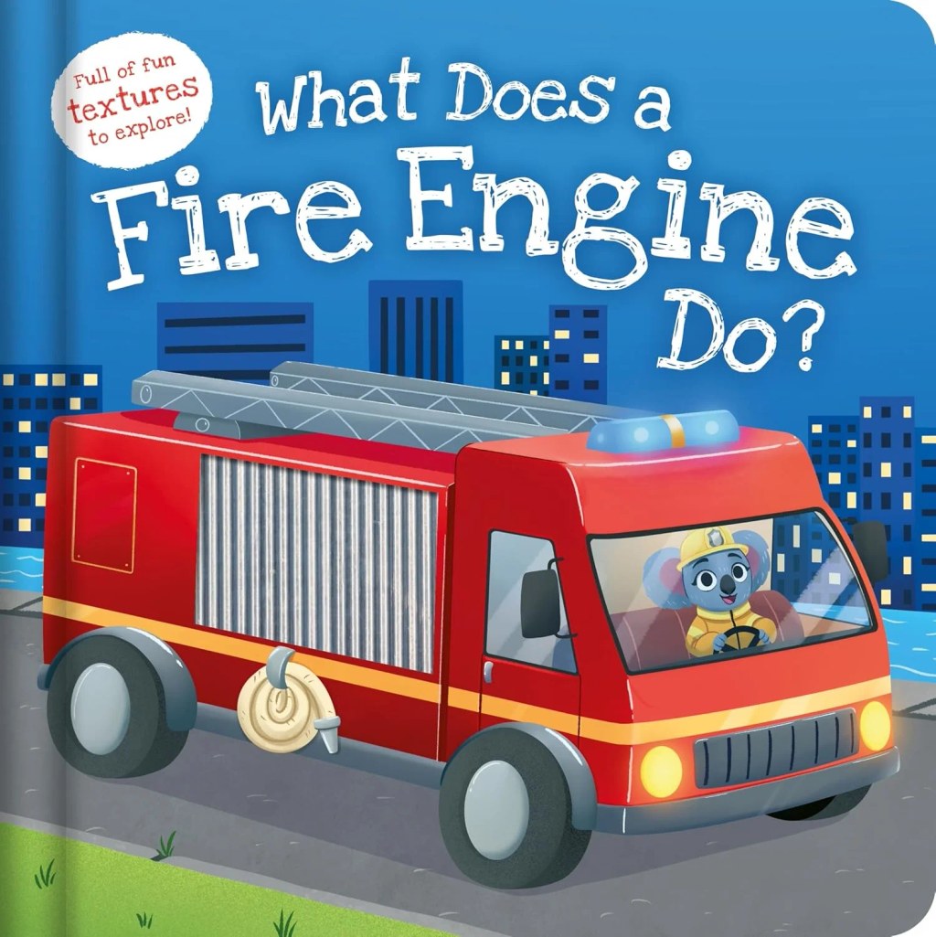 Autumn Publishing - What does fire engine do?
