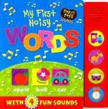 IGLOO BOOKS - Tiny Tots Sounds - My First Noisy Words
