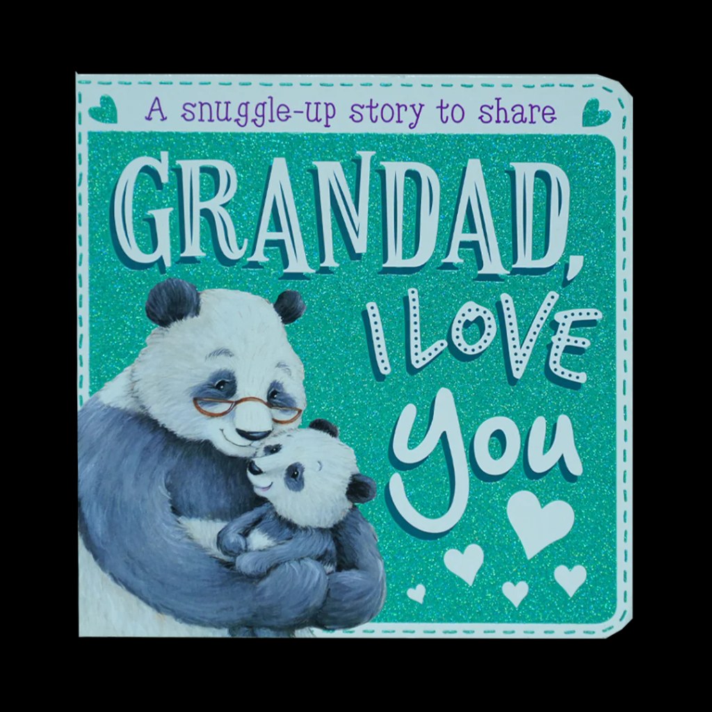 IGLOO BOOKS - Board Book Sparkles - Grandad, I Love You