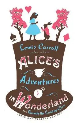 Alma Classics - Alices Adventures in Wonderland, Through the Looking Glass and Alices Adventures Und