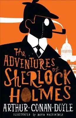 Alma Classics - The Adventures of Sherlock Holmes - Doyle, Arthur Conan + Mackintosh David