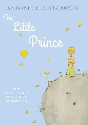 Alma Classics - The Little Prince - Saint-Exupery, Antoine de + Saint-Exupery, Antoine de + Norminto