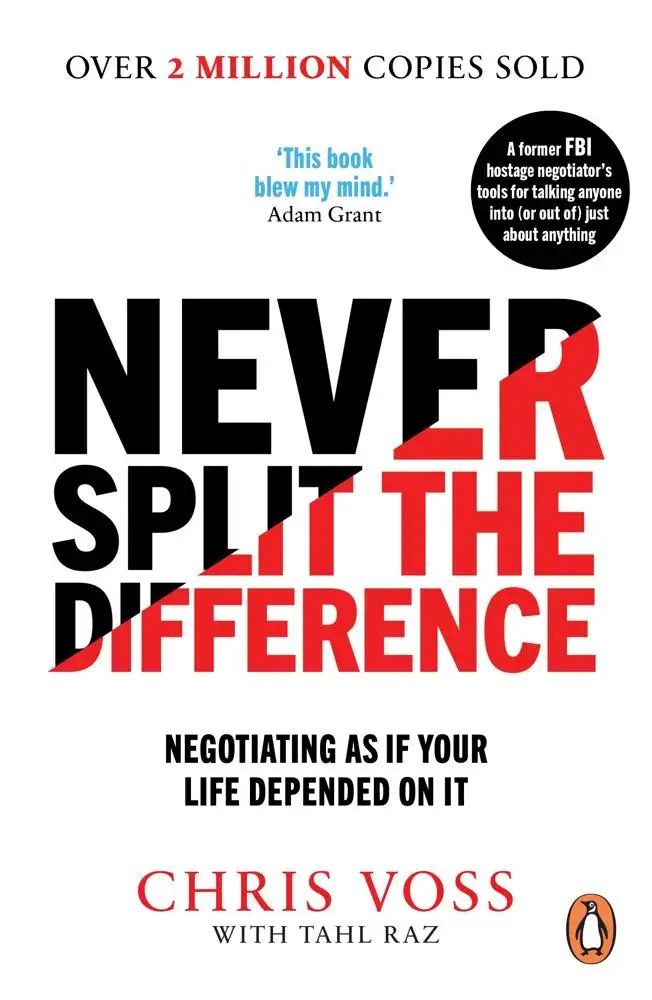Random House Business Books - Never Split the Difference - Voss Chris + Raz Tahl