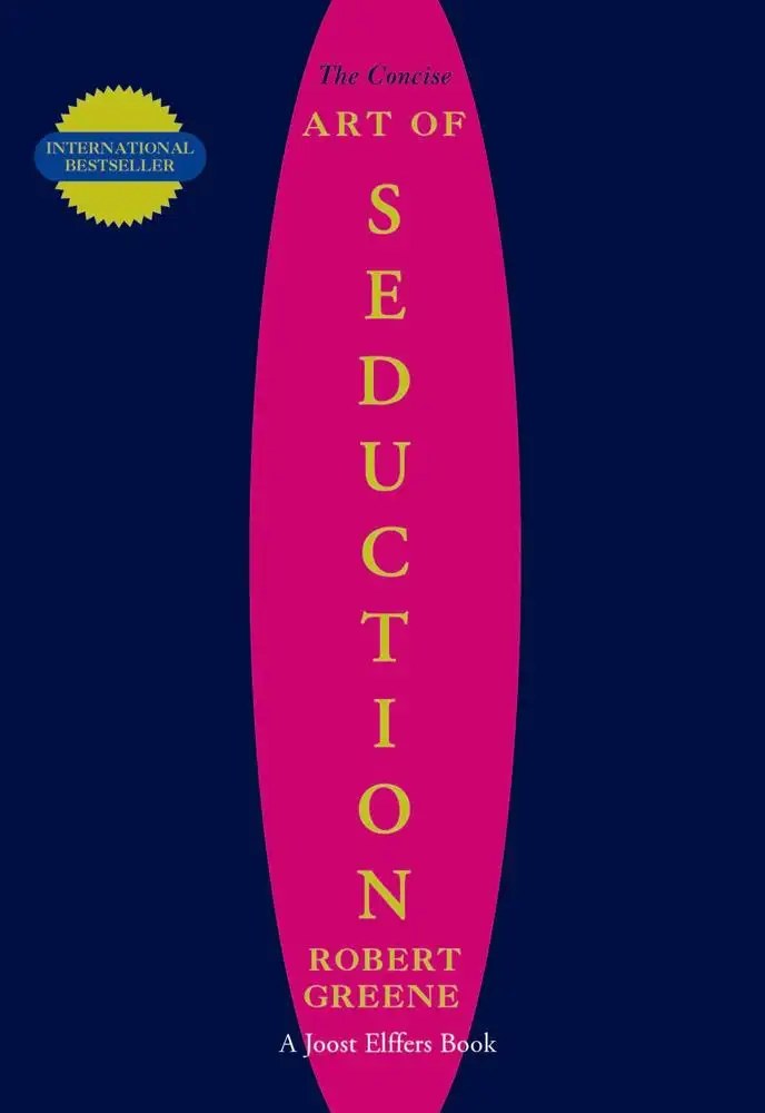 Profile Books Ltd - The Concise Art of Seduction - Greene, Robert