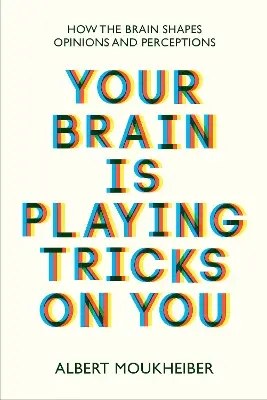 Hero - Your Brain Is Playing Tricks On You - Moukheiber, Albert