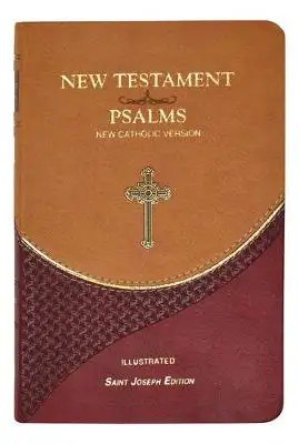 BIBLE SOCIETY - New Testament Psalms New Catholic Version