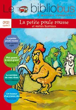 HACHETTE - Bibliobus - La Petite Poule Rousse