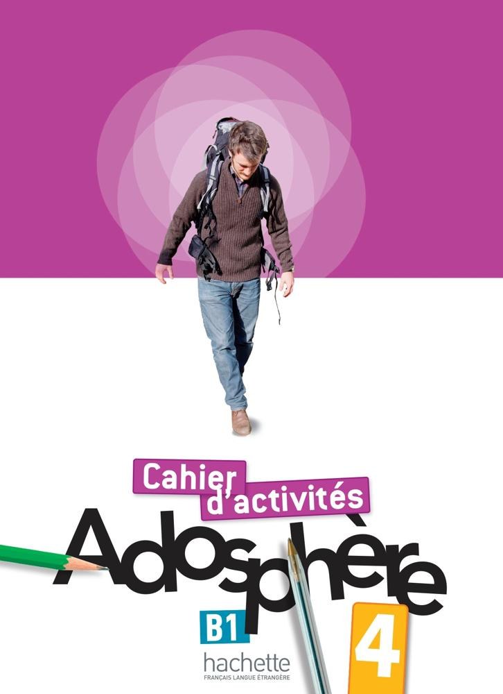 HACHETTE - Adosphere 4 Cahier