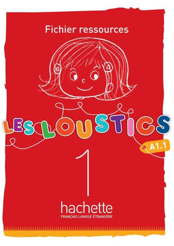 HACHETTE - Les Loustics 1 Livre 2013