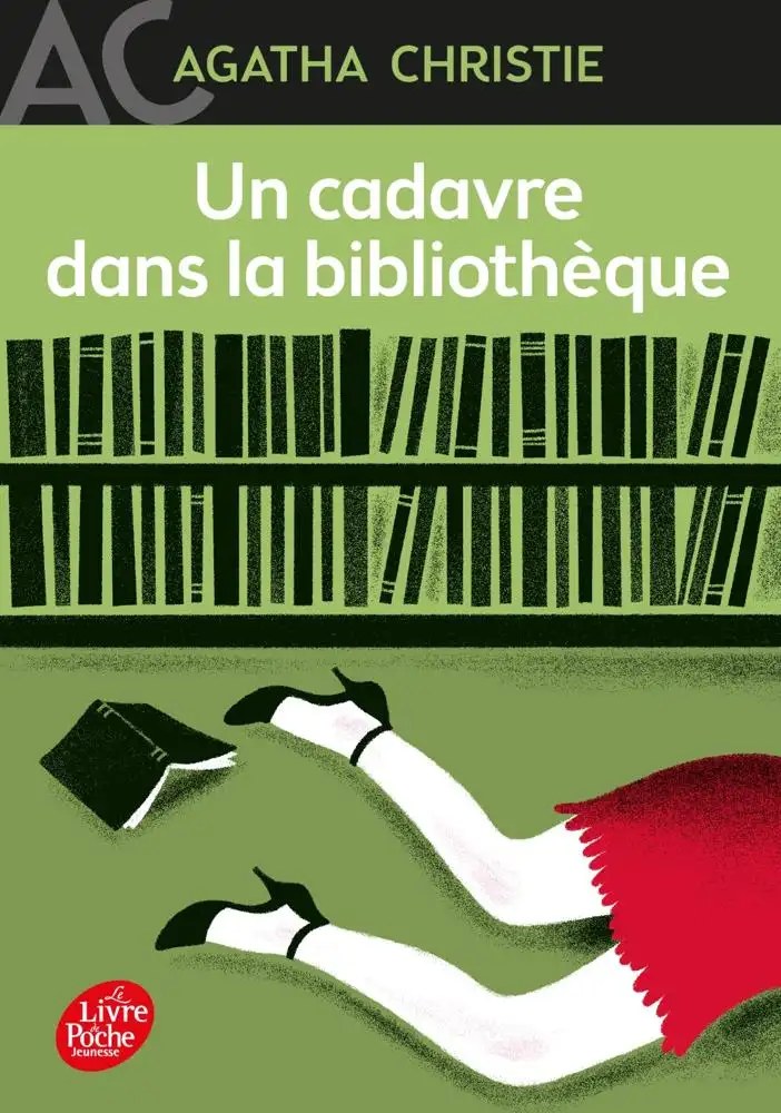 POCHE JEUNESSE - Un cadavre dans la bibliotheque - Christie, Agatha + Alamagny, Jean-Michel