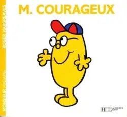 HACHETTE JEUN. - Monsieur Courageux - Hargreaves, Roger