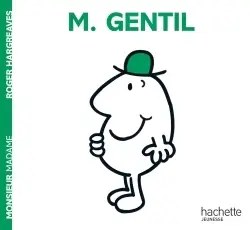 HACHETTE JEUN. - Monsieur Gentil - Hargreaves, Roger