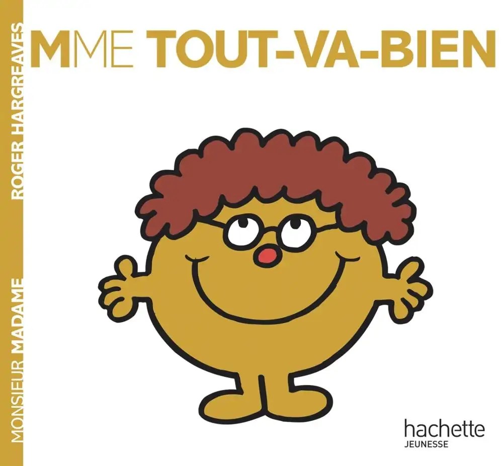 HACHETTE JEUN. - Madame Tout va bien - Hargreaves, Roger