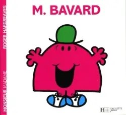 HACHETTE JEUN. - Monsieur Bavard - Hargreaves, Roger