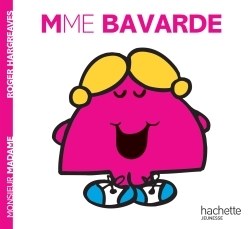 HACHETTE JEUN. - Madame Bavarde