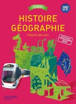 HACHETTE - HistGeo Cm2 Citadelle Livre 2016