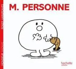HACHETTE JEUN. - Monsieur Personne - Hargreaves, Roger