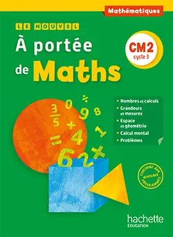 HACHETTE - A Portee De Maths Cm2