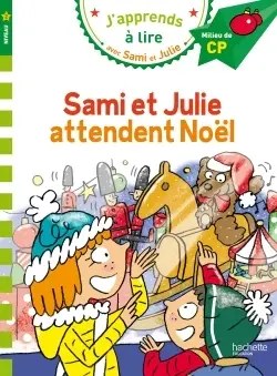 HACHETTE - Sami Et Julie Cp Niv 2 Attendent Noel