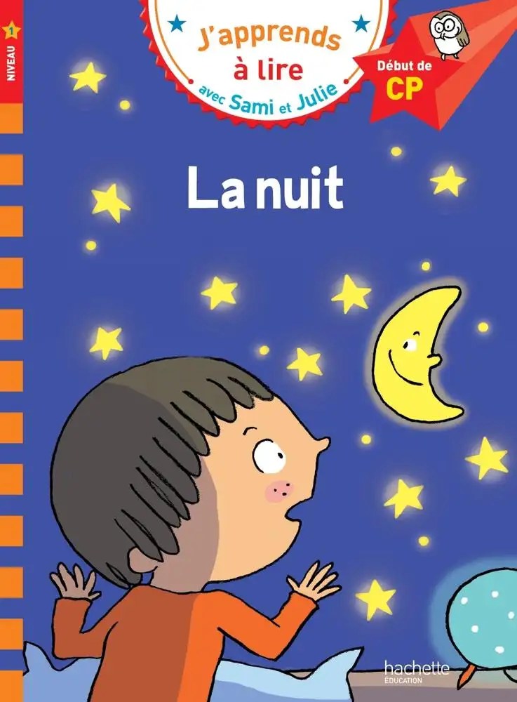 HACHETTE - Sami Et Julie Cp Niv 1 La Nuit