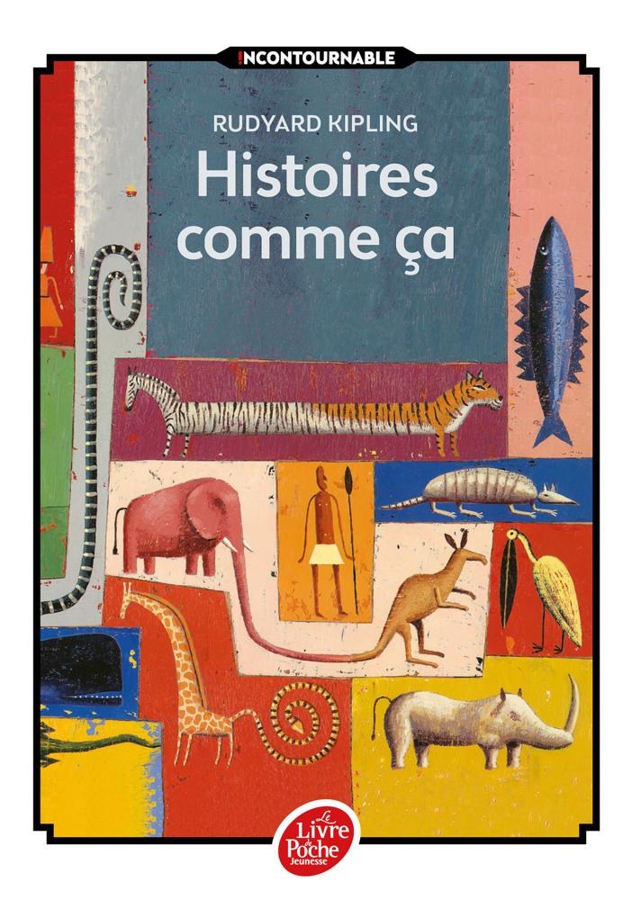 POCHE JEUNESSE - Histoires Comme Ca - Texte Integral