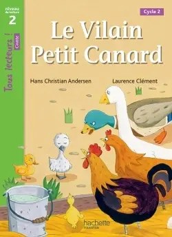 HACHETTE ANTOINE -  Le Vilain Petit Canard Niveau 2