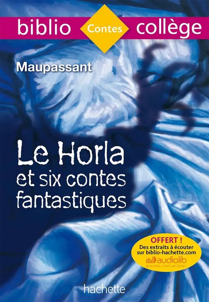 HACHETTE - Le Horla Et Six Contes Fantastique