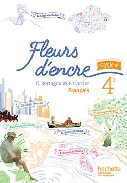 HACHETTE - Fleurs D'encre 4eme 16